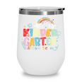 Rainbow Kindergarten Dream Painting Team Back To School Wine Tumbler Rainbow Kindergarten Dream Painting Team Back To School Wine Tumbler
