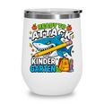 Ready To Attack Kindergarten Shark Back To School Kids Wine Tumbler