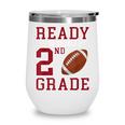 Ready To Tackle 2nd Grade Back To School First Day Of School Wine Tumbler Ready To Tackle 2nd Grade Back To School First Day Of School Wine Tumbler