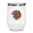 Roaring Into 1st Grade Roaring Tiger Back To School Boy Girl Wine Tumbler Roaring Into 1st Grade Roaring Tiger Back To School Boy Girl Wine Tumbler