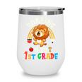 Roaring Into First Grade Lion 1st Grade Back To School Wine Tumbler Roaring Into First Grade Lion 1st Grade Back To School Wine Tumbler