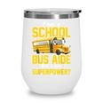 School Bus Aide Back To School Transport Bus Aide Wine Tumbler
