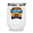 School Bus Driver Back To School Transportation Squad Wine Tumbler