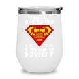 School Bus Driver Superhero Back To School Wine Tumbler School Bus Driver Superhero Back To School Wine Tumbler