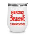 School Supervisor Manager Back To School Superintendent Wine Tumbler