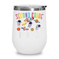 Second Grade Dream Team Astronaut 2nd Grade Back To School Wine Tumbler