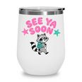 See Ya Soon Summer Cute Raccoon Back To School Kids Student Wine Tumbler