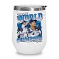 Shohei Ohtani 2025 Los Angeles Baseball Champions MLBPA Wine Tumbler Shohei Ohtani 2025 Los Angeles Baseball Champions MLBPA Wine Tumbler