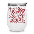 Six Seven Baseball Lover Sports Red Heart Bow Valentine Girl Wine Tumbler