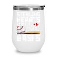 Stealing Hearts Like I Steal Bases Baseball Valentines Wine Tumbler Stealing Hearts Like I Steal Bases Baseball Valentines Wine Tumbler