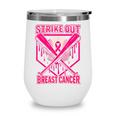 Strike Out Breast Cancer Baseball Ice Cream Drip Wine Tumbler