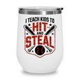 I Teach Kids To Hit And Steal Baseball Softball Coach Premium Tri-Blend Wine Tumbler I Teach Kids To Hit And Steal Baseball Softball Coach Premium Tri-Blend Wine Tumbler