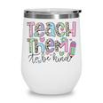 Teach Them To Be Kind Leopard Kindergarten Back To School Wine Tumbler Teach Them To Be Kind Leopard Kindergarten Back To School Wine Tumbler