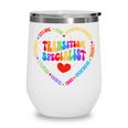 Transition Specialist Appreciation Week Back To School Wine Tumbler