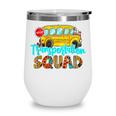 Transportation Squad Bus Driver Back To School Wine Tumbler Transportation Squad Bus Driver Back To School Wine Tumbler