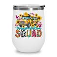 Transportation Squad Driving Bus Driver Back To School Women Wine Tumbler Transportation Squad Driving Bus Driver Back To School Women Wine Tumbler