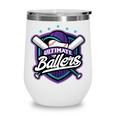 Ultimate Ballers Baseball Wine Tumbler Ultimate Ballers Baseball Wine Tumbler