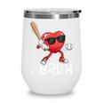 Valentines Bruh Red Heart Playing Baseball Men Boys Kids Wine Tumbler Valentines Bruh Red Heart Playing Baseball Men Boys Kids Wine Tumbler
