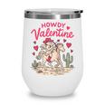 Valentine’s Day Western Life Cowboys Cupid Howdy Valentine Raglan Baseball Tee Wine Tumbler Valentine’s Day Western Life Cowboys Cupid Howdy Valentine Raglan Baseball Tee Wine Tumbler
