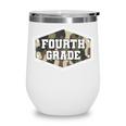 Vintage Fourth Grade Old Camo Back To School Boys 4th Grade Wine Tumbler Vintage Fourth Grade Old Camo Back To School Boys 4th Grade Wine Tumbler