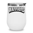 Warriors Back To School Spirit Wine Tumbler Warriors Back To School Spirit Wine Tumbler