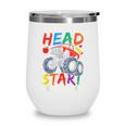 Watch Out HeadStart Here I Come Monster Truck Back To School Wine Tumbler Watch Out HeadStart Here I Come Monster Truck Back To School Wine Tumbler