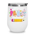 Watch Out Pre-K Here I Come Back To School Boy Girl Kids Wine Tumbler
