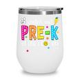 Watch Out Pre-K Here I Come Back To School Boys Girls Kids Wine Tumbler Watch Out Pre-K Here I Come Back To School Boys Girls Kids Wine Tumbler