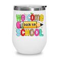 Welcome Back To School School Secretary Life Leopard Wine Tumbler Welcome Back To School School Secretary Life Leopard Wine Tumbler