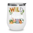 Wild About Preschool Back To School Jungle Theme Classroom Wine Tumbler Wild About Preschool Back To School Jungle Theme Classroom Wine Tumbler