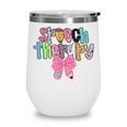 Women Speech Therapy Coquette Bow Pencil Back To School SLP Wine Tumbler Women Speech Therapy Coquette Bow Pencil Back To School SLP Wine Tumbler