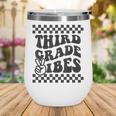 1st Day Of 3rd Grade Vibes Retro Girls Back To School Boys Wine Tumbler