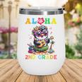 Aloha Second Grade Penguin Hawaii Back To School Kids Girl Wine Tumbler