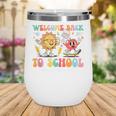 Back To School Assistant Principal First Day Of School Wine Tumbler Back To School Assistant Principal First Day Of School Wine Tumbler