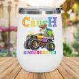 Back To School Boy Dinosaur I'm Ready To Crush Kindergarten Wine Tumbler Back To School Boy Dinosaur I'm Ready To Crush Kindergarten Wine Tumbler