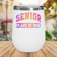 Back To School Colorful Senior Class Of 2026 Graduation Wine Tumbler Back To School Colorful Senior Class Of 2026 Graduation Wine Tumbler