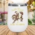 Back To School Cowboy Rodeo Country Western Saddle Up Boys Wine Tumbler