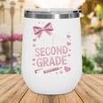 Back To School Cute Pink Coquette Girls Hello Second Grade Wine Tumbler