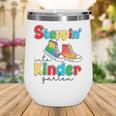 Back To School Girls Boys First Day Of Kindergarten Wine Tumbler Back To School Girls Boys First Day Of Kindergarten Wine Tumbler