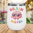 Brain Waves Last Day Of School Back To School Wine Tumbler Brain Waves Last Day Of School Back To School Wine Tumbler