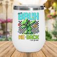 Bruh We Back 1st Grade Back To School Gamer Dabbing Boy Kids Wine Tumbler Bruh We Back 1st Grade Back To School Gamer Dabbing Boy Kids Wine Tumbler