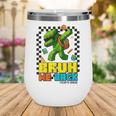 Bruh We Back 4th Grade Back To School Gamer Dabbing Boy Kids Wine Tumbler Bruh We Back 4th Grade Back To School Gamer Dabbing Boy Kids Wine Tumbler