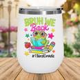 Bruh We Back Third Grade Cute Frog Back To School Wine Tumbler