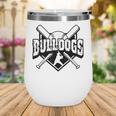 Bulldogs Baseball Back To School Spirit Wine Tumbler