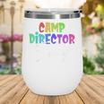 Camp Director Squad Counselor Camper Camping Back To School Wine Tumbler