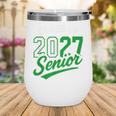 Class Of 2027 Senior 2027 Back To School Graduation 2027 Wine Tumbler Class Of 2027 Senior 2027 Back To School Graduation 2027 Wine Tumbler