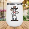 Cowboy Skeleton Baseball Halloween Graphic Wine Tumbler Cowboy Skeleton Baseball Halloween Graphic Wine Tumbler