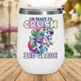 Crush 3rd Grade Girls Back To School Unicorn First Day Cute Wine Tumbler Crush 3rd Grade Girls Back To School Unicorn First Day Cute Wine Tumbler