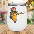 Dabbing Pencil Dancing Back To School First Day Student Boys Wine Tumbler Dabbing Pencil Dancing Back To School First Day Student Boys Wine Tumbler