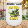 Diggin 4th Grade Bulldozer Back To School Wine Tumbler